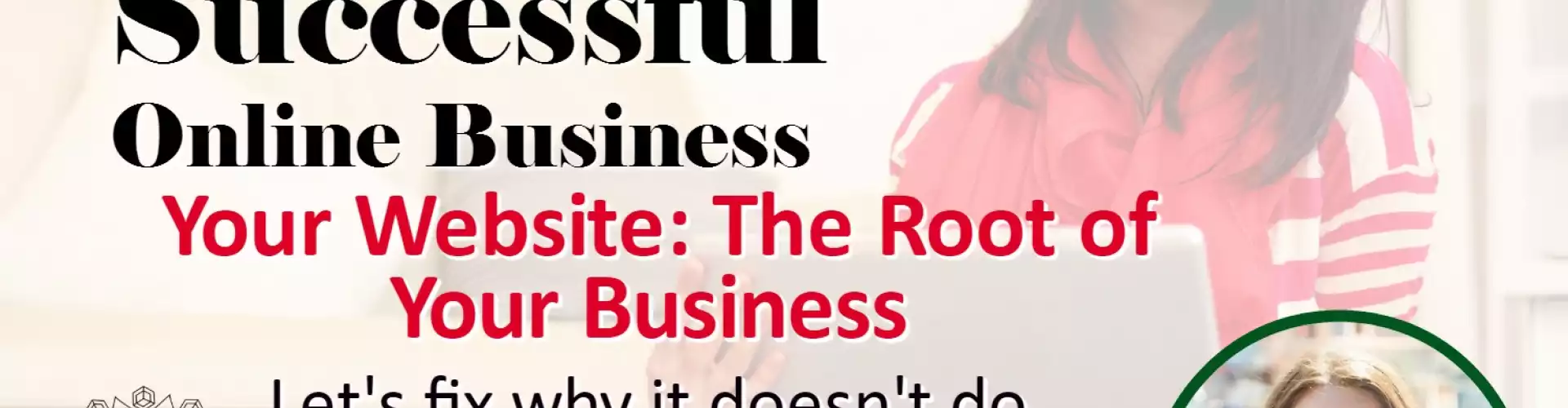 Your Website: The Root of Your Business with Michelle Evans