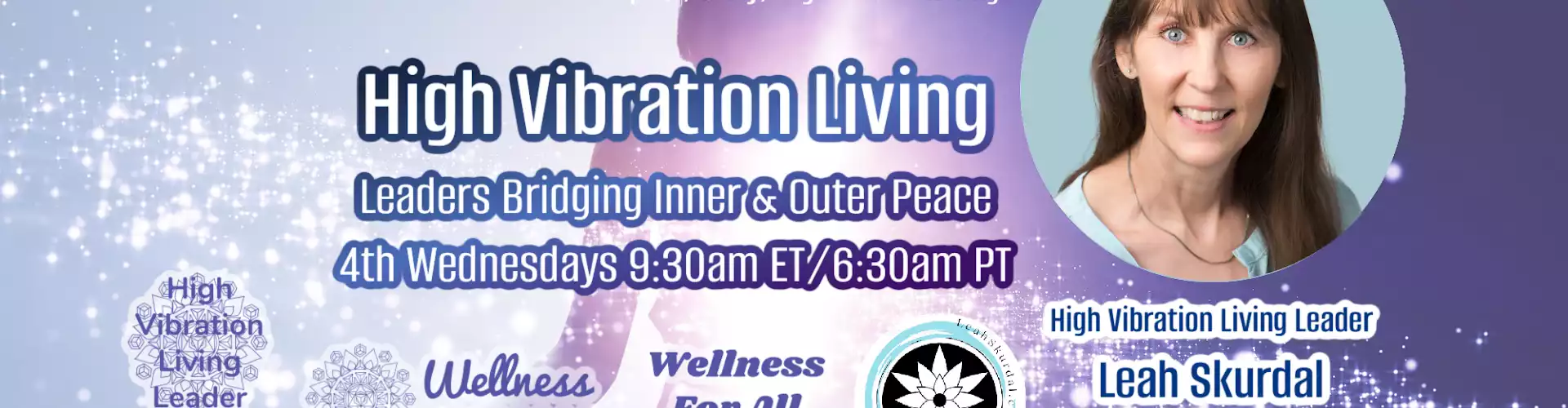 High Vibration Living: Leaders Bridging Inner & Outer Peace