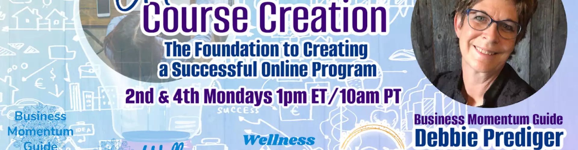 Online Course Creation with WU Business Strategy Expert Debbie Prediger