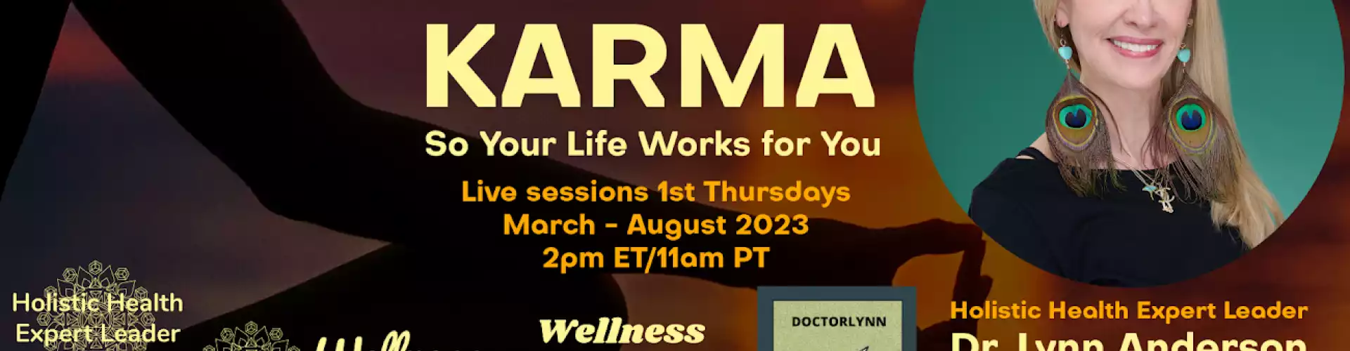 Work Your Karma with WU Expert Dr. Lynn Anderson