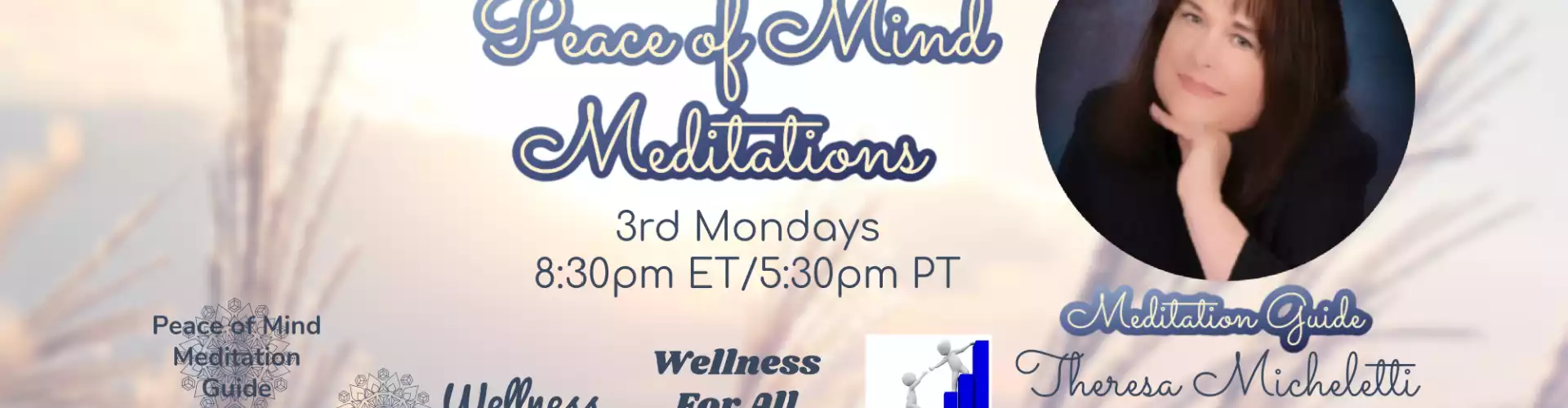 Peace of Mind Meditations with WU Expert Theresa Micheletti