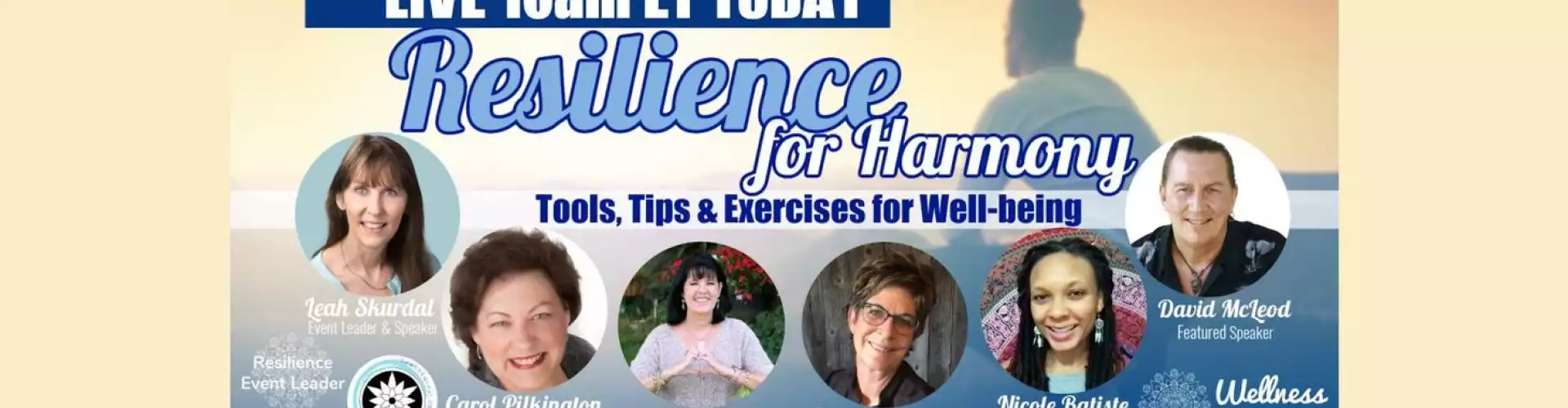 Resilience for Harmony: Tools, Tips, and Exercises for Well-being