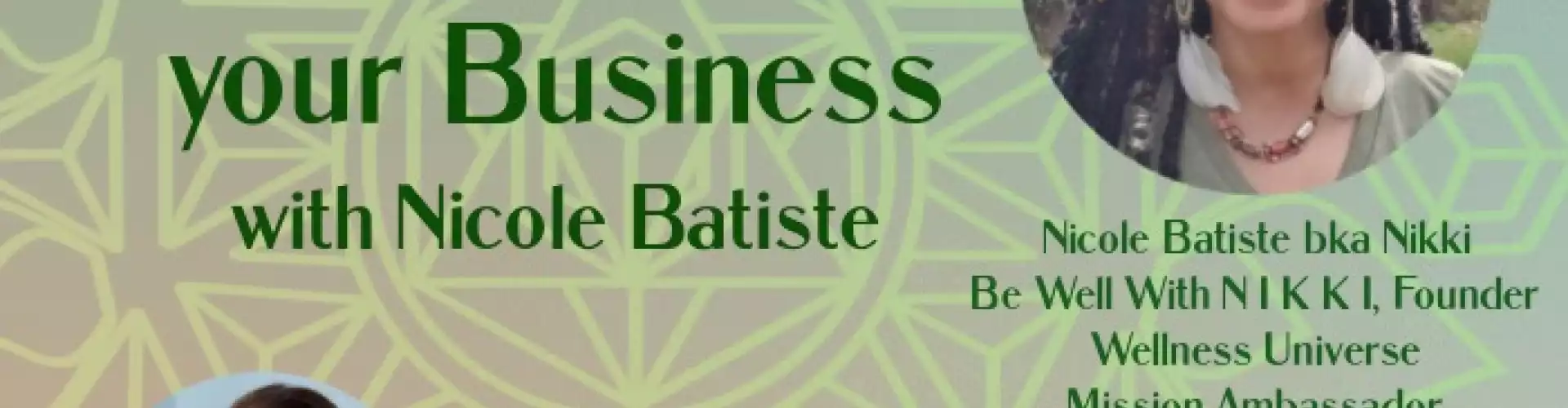 Эпизод 1: Wellnesspreneurs Повышайте уровень своего бизнеса! w Николь Батист и Гость Джина Джонсон