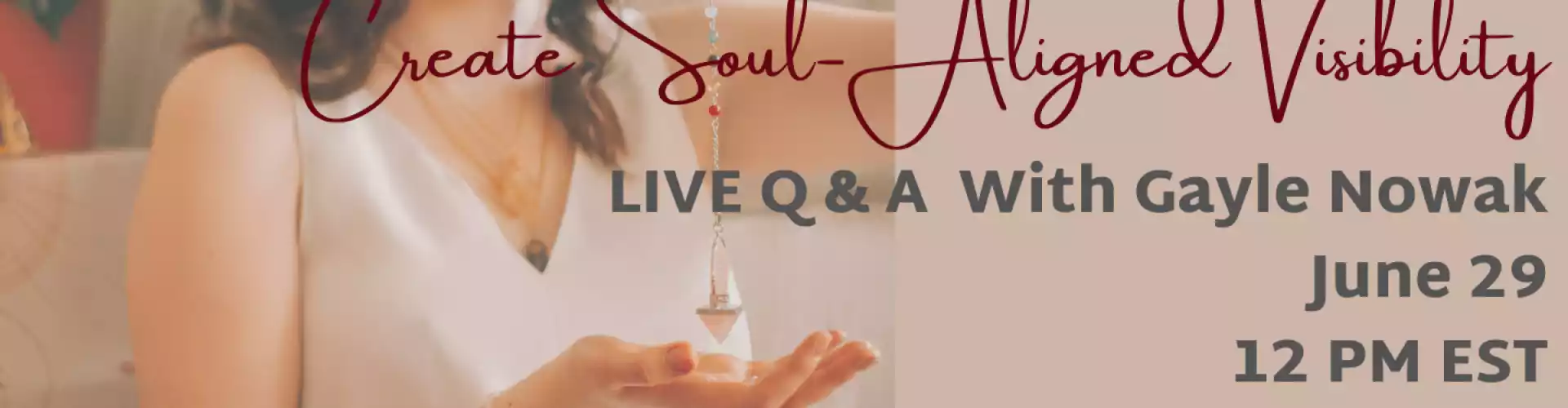 Create Soul-Aligned Visibility Live Q & A 