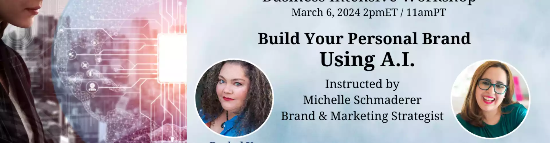 March WU Business Intensive - Build Your Personal Brand Using A.I. with Michelle Schmaderer